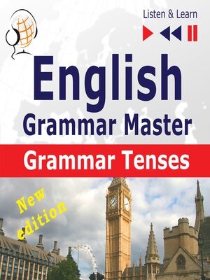 cover image of Grammar Tenses: New Edition: Intermediate / Advanced Level: B1-C1